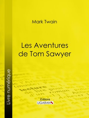 cover image of Les Aventures de Tom Sawyer